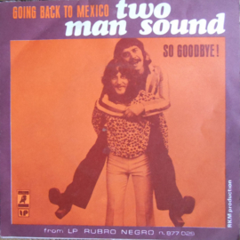 Two Man Sound – Going Back To Mexico (1972)