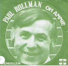 Paul Rollman – Oh Annie  (1972)