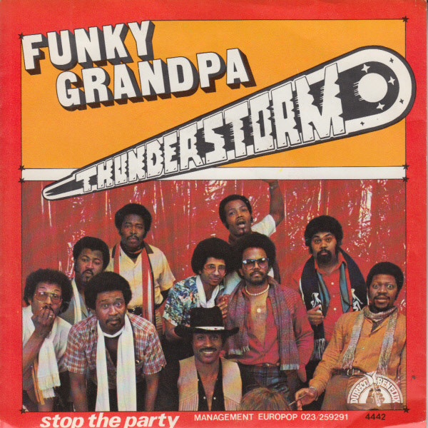 Thunderstorm – Funky Grandpa (1981) (FUNK SOUL) (DUTCH)
