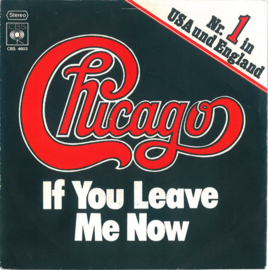 Chicago – If You Leave Me Now (1976)