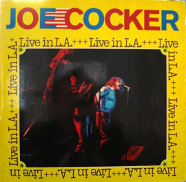 Joe Cocker ‎– Live In L.A. 1972 (1976)