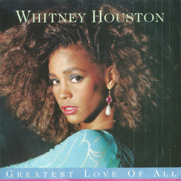 Whitney Houston – Greatest Love Of All (1986)
