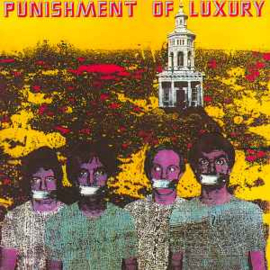 Punishment Of Luxury – Laughing Academy (1979) (NEW WAVE)