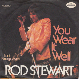 Rod Stewart – You Wear It Well (1972)