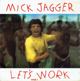 Mick Jagger (ROLLING STONES) – Let's Work (1987)