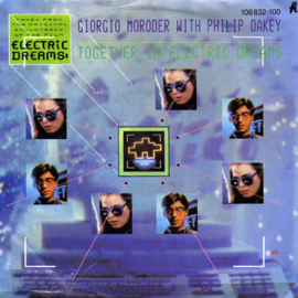 Giorgio Moroder With Philip Oakey (HUMAN LEAGUE) – Together In Electric Dreams (1984)