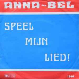 Anna-Bel ‎– Speel Mijn Lied! (1970)