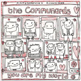 The Communards / Jimmy Somerville - Richard Coles – You Are My World (1985)