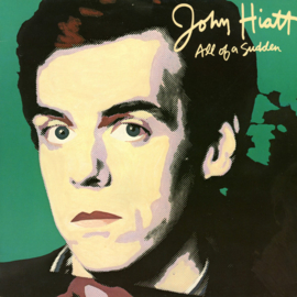 John Hiatt – All Of A Sudden (1982)