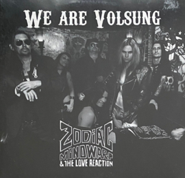 Zodiac Mindwarp & The Love Reaction – We Are Volsung (2010)