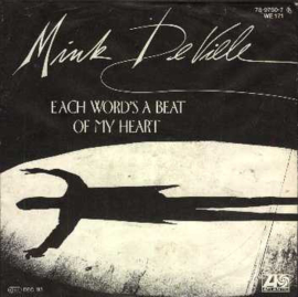 Mink DeVille – Each Word's A Beat Of My Heart (1983)