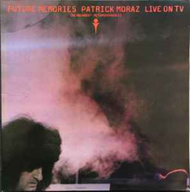 Patrick Moraz – Future Memories Live On TV (Keyboards' Metamorphoses) (1979) (Experimental, Ambient)