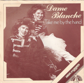 Dame Blanche – Take Me By The Hand (1983) (SYNTH POP)