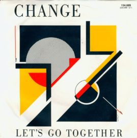 Change – Let's Go Together (1985)