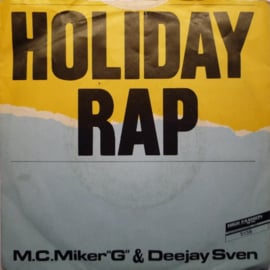 M.C. Miker "G" & Deejay Sven* – Holiday Rap (1986)