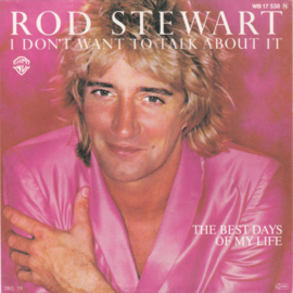 Rod Stewart – I Don't Want To Talk About It (1979)