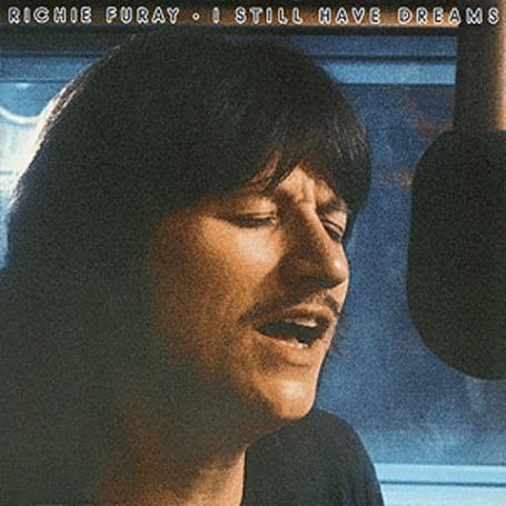 Richie Furay – I Still Have Dreams (1979)