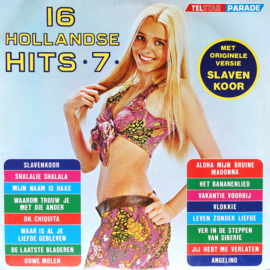 16 Hollandse Hits *7* - Various (oa. HELONA STARS, CLOVIS, SONG OF THE FAMILY - DE LAATSTE BLADEREN !!!) (1973) (TELSTAR)