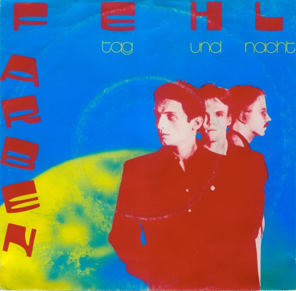 Fehlfarben – Tag Und Nacht (1983) (NEW WAVE)