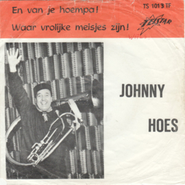 Johnny Hoes – En Van je Hoempa ! / Waar Vrolijke Meisjes Zijn ! (1964) (TELSTAR)