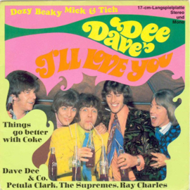 Dave Dee, Dozy, Beaky, Mick & Tich – I'll Love You (1968) (COCA COLA -advertisement)