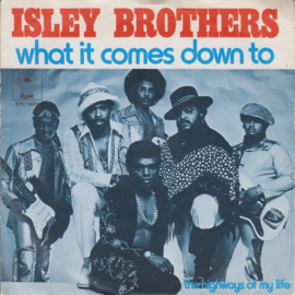 Isley Brothers – What It Comes Down To (1974)