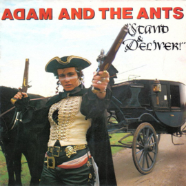 Adam And The Ants – Stand & Deliver! (1981)