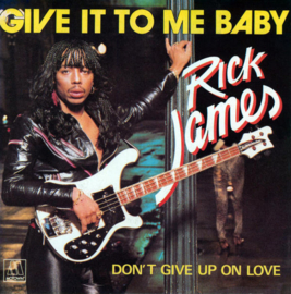 Rick James – Give It To Me Baby (1981)