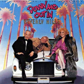 Down And Out In Beverly Hills - Original Motion Picture Soundtrack - Various