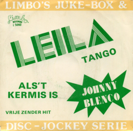 Johnny Blenco / Stafke Fabri – Leila / Als Het Kermis Is (1980) (LIMBO)
