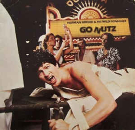 Herman Brood & His Wild Romance ‎– Go Nutz (1980)