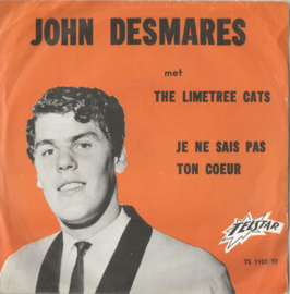 John Desmares & The Limetree Cats ‎– Je Ne Sais Pas (TELSTAR)