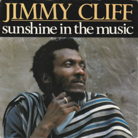 Jimmy Cliff – Sunshine In The Music (1984)