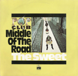 Middle Of The Road + The Sweet – Middle Of The Road - Sweet ('70s)