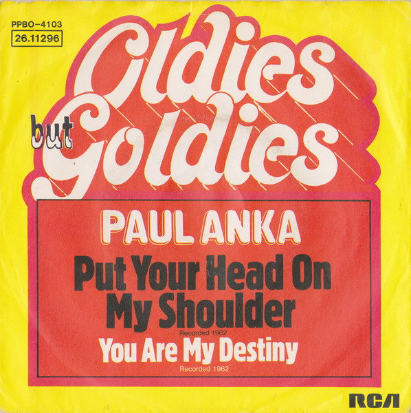 Paul Anka – Put Your Head On My Shoulder / You Are My Destiny ('70s)