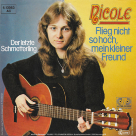 Nicole – Flieg Nicht So Hoch, Mein Kleiner Freund (VLIEG NIET TE HOOG) (1981)