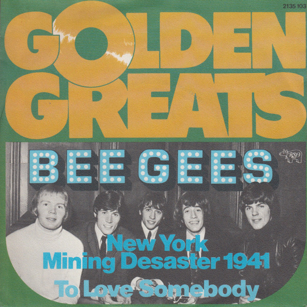 Bee Gees – New York Mining Desaster 1941 / To Love Somebody (1981)