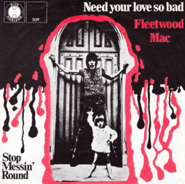 Fleetwood Mac – Need Your Love So Bad  (1968)