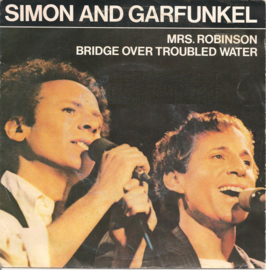 Simon & Garfunkel – Mrs. Robinson / Bridge Over Troubled Water (1982)
