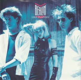 Berlin – Like Flames (1986)