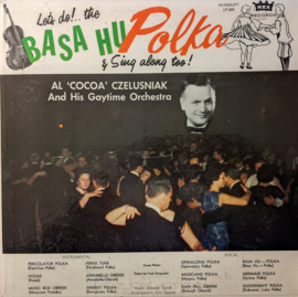 Al "Cocoa" Czelusniak – Basa Hu Polka (1963) (USA) (POLKA)