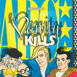 ABC – Vanity Kills (The Mendelsohn Mix) (1985) (12 -INCH)