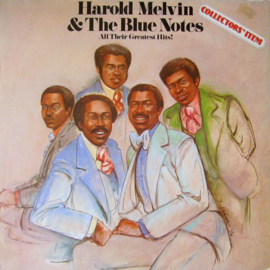 Melvin, Harold & The Blue Notes ‎– All Their Greatest Hits