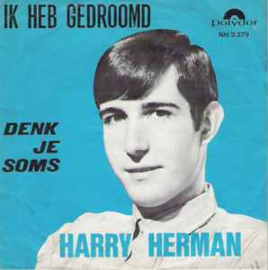 Harry Herman ‎– Ik Heb Gedroomd (1967)