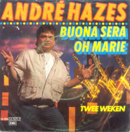 André Hazes – Buona Sera / Oh Marie (1985)