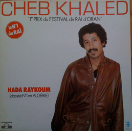 Cheb Khaled – Hada Raykoum (1985) (RAii)