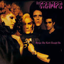 The Cramps – Songs The Lord Taught Us (2015 -Re-issue) (ALTERNATIVE)