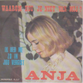 Anja – Waarom Hou Je Niet Van Mij? (1971)