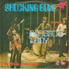 Shocking Blue – Blossom Lady (1971)