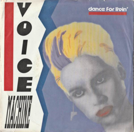 Voice Machine – Dance For Livin (1988) (ELECTRONIC)